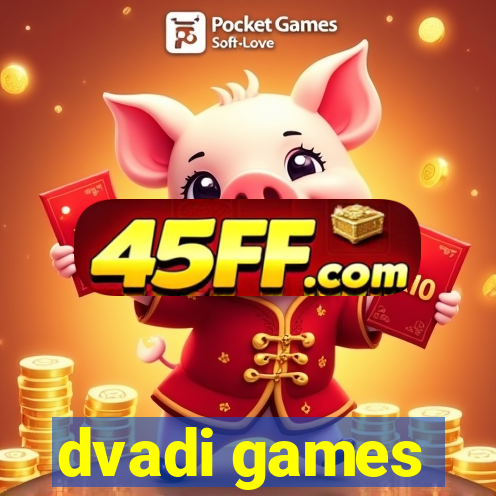 dvadi games
